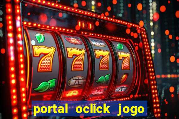 portal oclick jogo do bicho